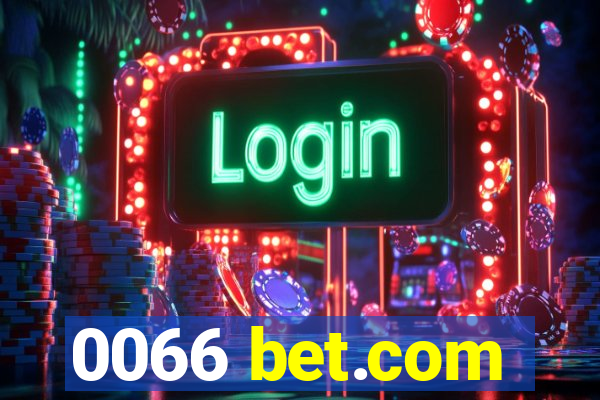 0066 bet.com